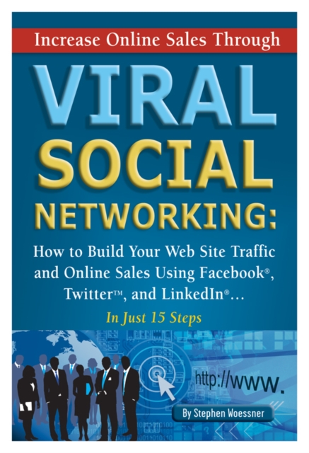 Book Cover for Increase Online Sales Through Viral Social Networking by Stephen Woessner