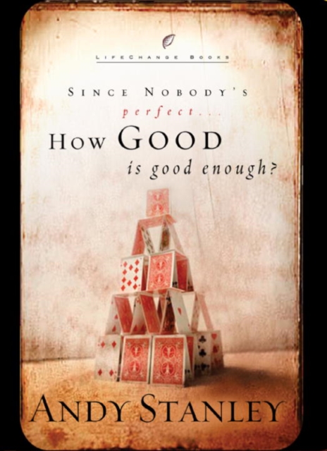 Book Cover for How Good Is Good Enough? by Andy Stanley