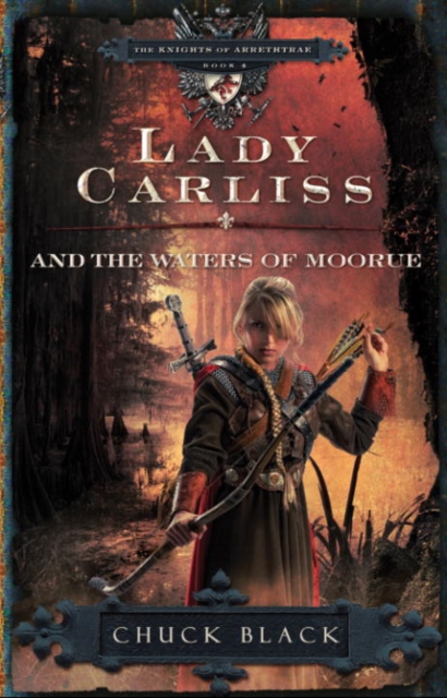 Book Cover for Lady Carliss and the Waters of Moorue by Chuck Black