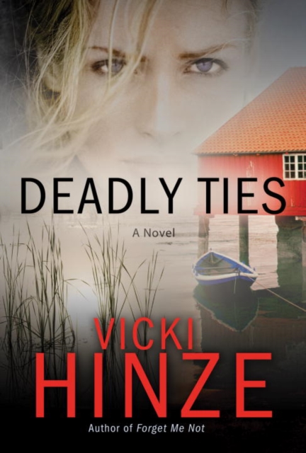 Book Cover for Deadly Ties by Vicki Hinze