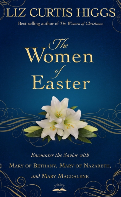 Book Cover for Women of Easter by Liz Curtis Higgs