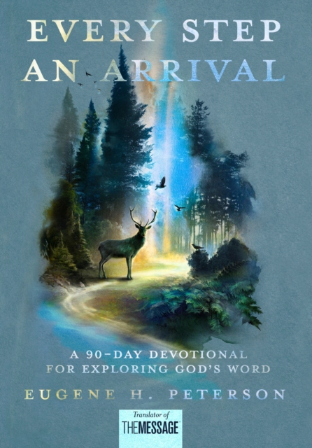 Book Cover for Every Step an Arrival by Eugene H. Peterson