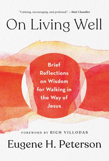 Book Cover for On Living Well by Eugene H. Peterson