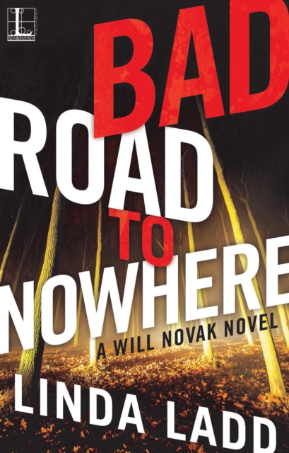 Book Cover for Bad Road to Nowhere by Linda Ladd