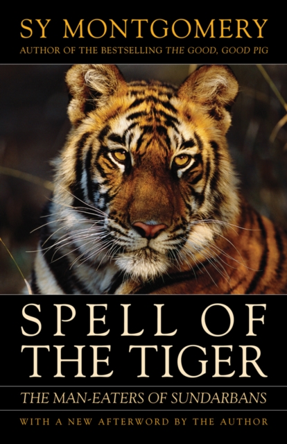 Book Cover for Spell of the Tiger by Sy Montgomery