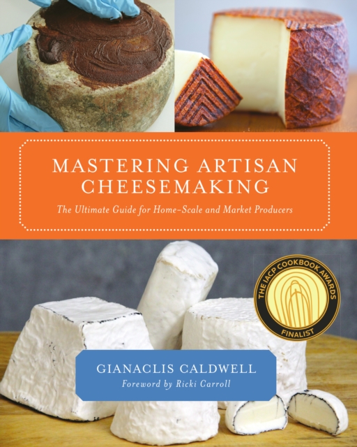 Book Cover for Mastering Artisan Cheesemaking by Gianaclis Caldwell