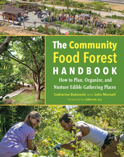 Book Cover for Community Food Forest Handbook by Catherine Bukowski, John Munsell