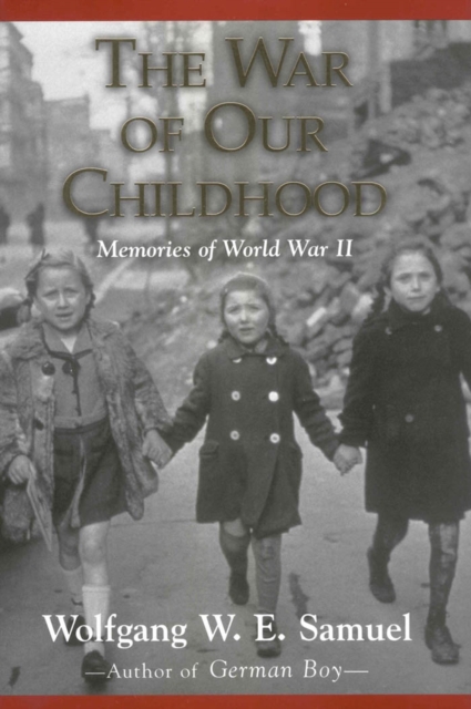 Book Cover for War of Our Childhood by Wolfgang W. E. Samuel