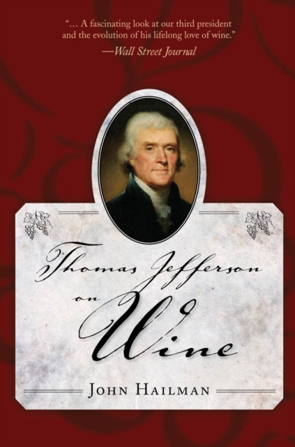 Book Cover for Thomas Jefferson on Wine by John Hailman