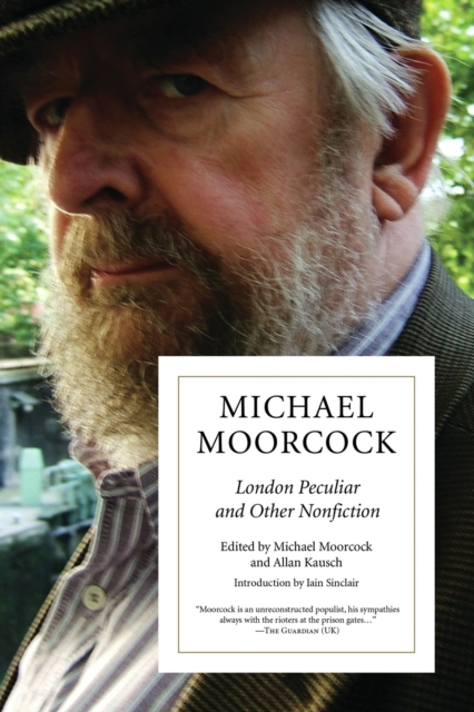 Book Cover for London Peculiar And Other Nonfiction by Michael Moorcock