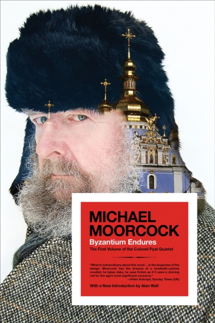 Book Cover for Byzantium Endures by Michael Moorcock