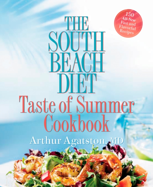 Book Cover for South Beach Diet Taste of Summer Cookbook by Arthur Agatston