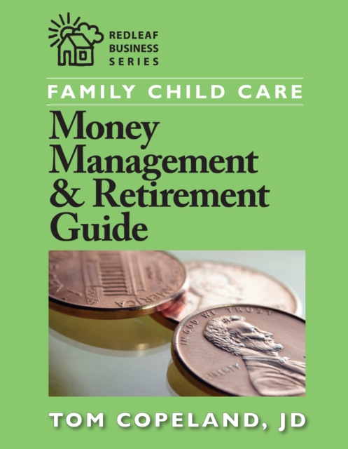 Book Cover for Family Child Care Money Management and Retirement Guide by Tom Copeland