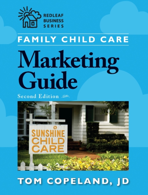 Book Cover for Family Child Care Marketing Guide, Second Edition by Tom Copeland