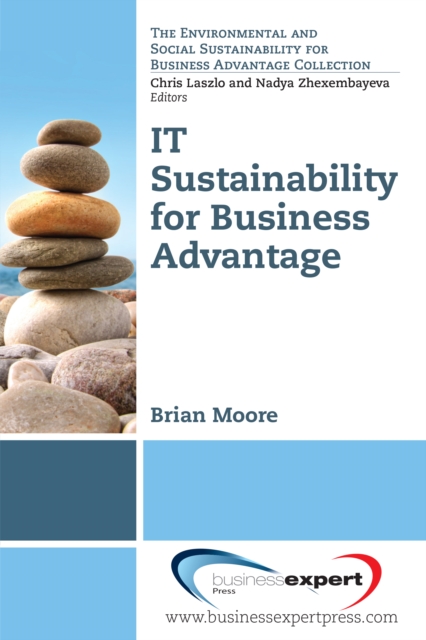 Book Cover for IT Sustainability for Business Advantage by Brian Moore