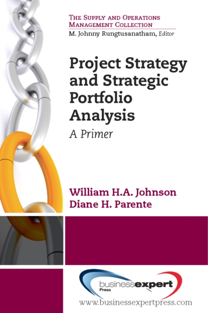 Book Cover for Project Strategy and Strategic Portfolio Management by William H.A. Johnson