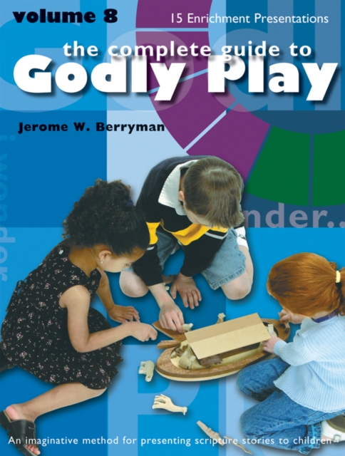 Book Cover for Godly Play Volume 8 by Jerome W. Berryman