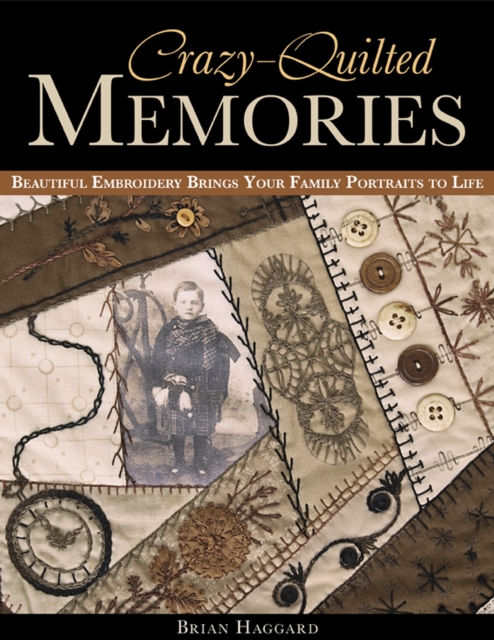 Book Cover for Crazy-Quilted Memories by Brian Haggard