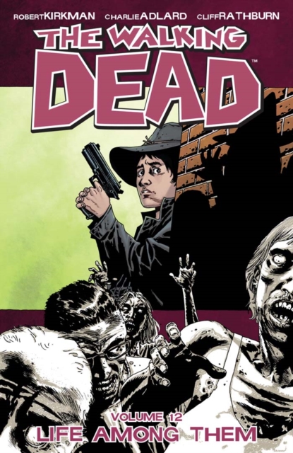 Book Cover for Walking Dead Vol. 12 by Kirkman, Robert