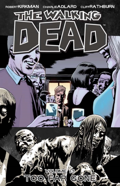 Book Cover for Walking Dead Vol. 13 by Robert Kirkman