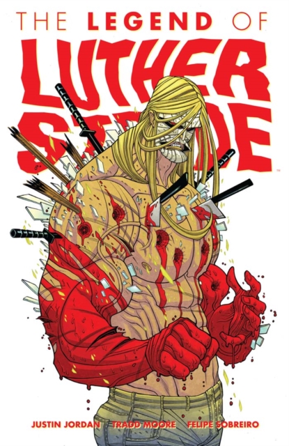 Book Cover for Legend Of Luther Strode by Justin Jordan