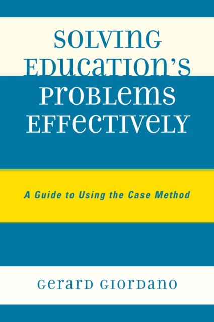 Book Cover for Solving Education's Problems Effectively by Gerard Giordano