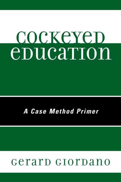 Book Cover for Cockeyed Education by Gerard Giordano