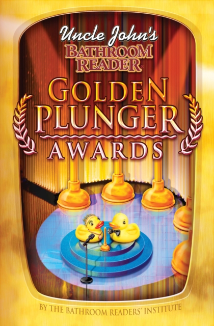 Book Cover for Uncle John's Bathroom Reader Golden Plunger Awards by Bathroom Readers' Institute