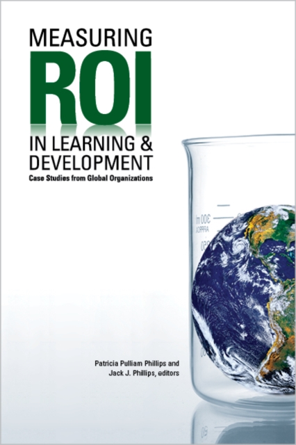 Book Cover for Measuring ROI in Learning & Development by Patricia Pulliam Phillips, Jack J. Phillips