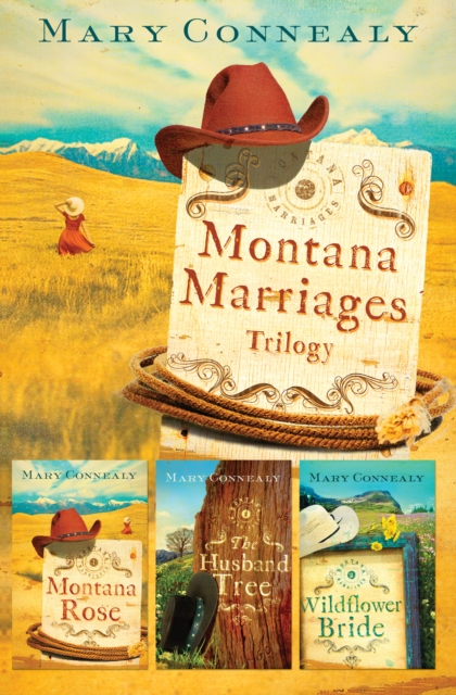 Book Cover for Montana Marriages Trilogy by Mary Connealy