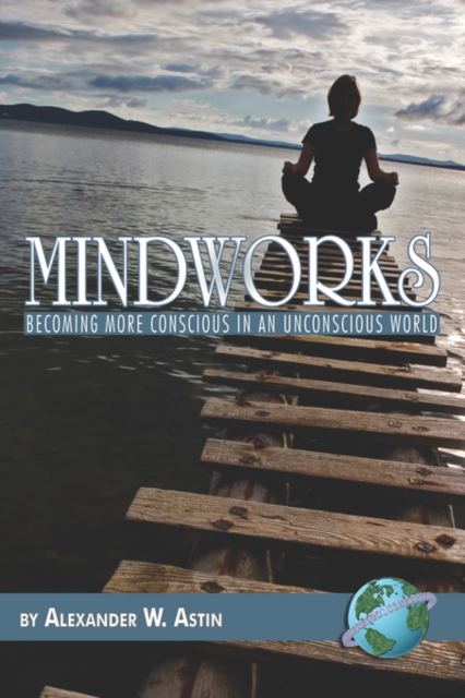 Book Cover for Mindworks by Alexander W Astin