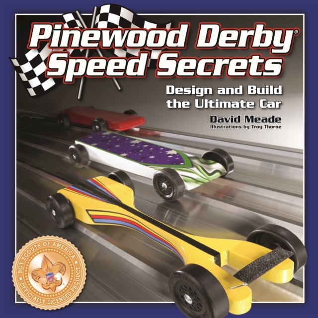 Book Cover for Pinewood Derby Speed Secrets by David Meade