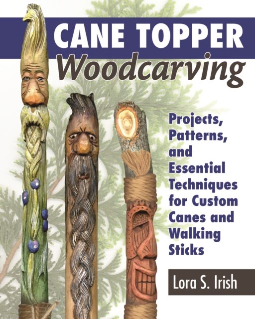 Book Cover for Cane Topper Woodcarving by Irish, Lora S.