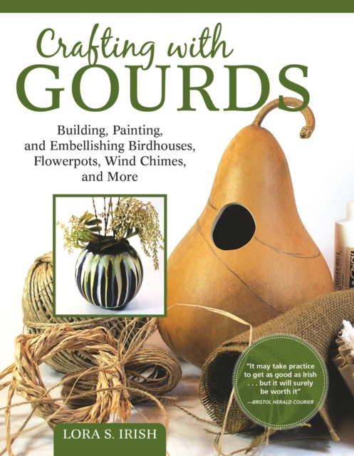 Book Cover for Crafting with Gourds by Lora S. Irish