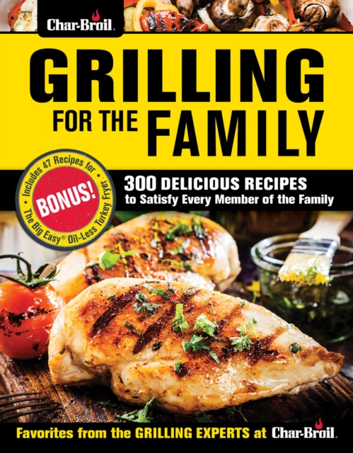 Book Cover for Char-Broil Grilling for the Family by Editors of Creative Homeowner