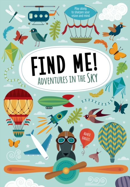 Book Cover for Find Me! Adventures in the Sky by Agnese Baruzzi