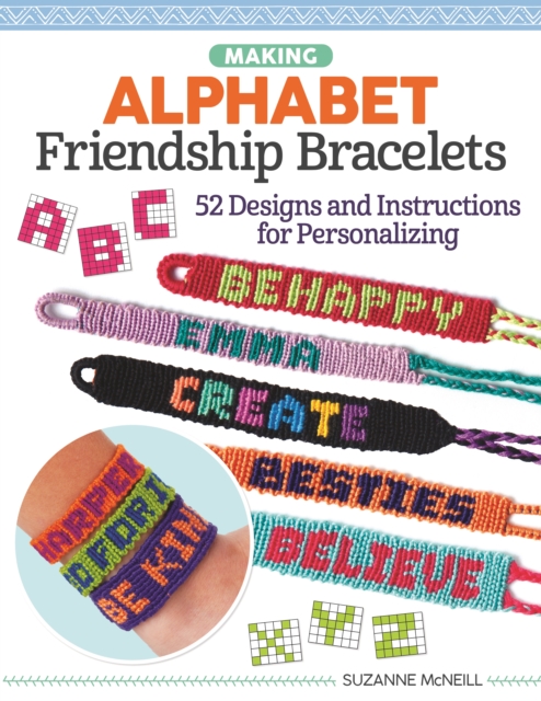 Book Cover for Making Alphabet Friendship Bracelets by Suzanne McNeill