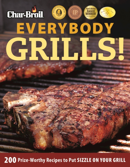 Book Cover for Char-Broil Everybody Grills! by Editors of Creative Homeowner