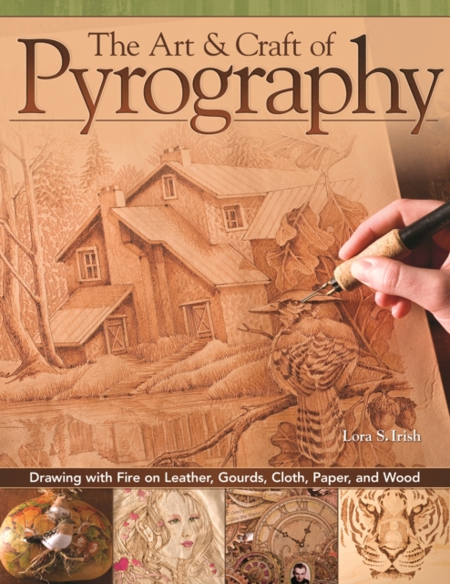 Book Cover for Art & Craft of Pyrography by Irish, Lora S.