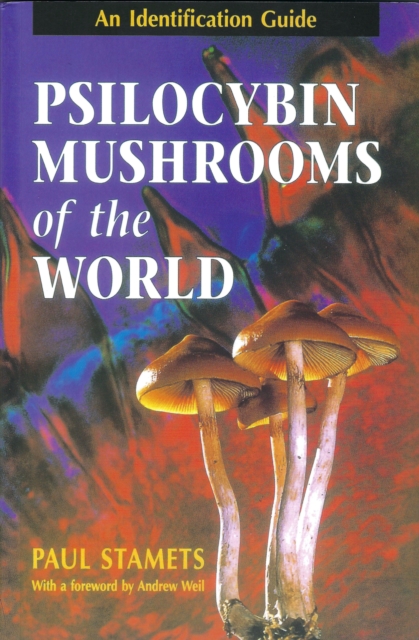 Book Cover for Psilocybin Mushrooms of the World by Paul Stamets