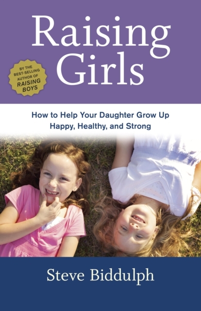 Book Cover for Raising Girls by Steve Biddulph