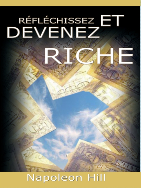 Book Cover for Reflechissez Et Devenez Riche / Think and Grow Rich [Translated] by Napoleon Hill