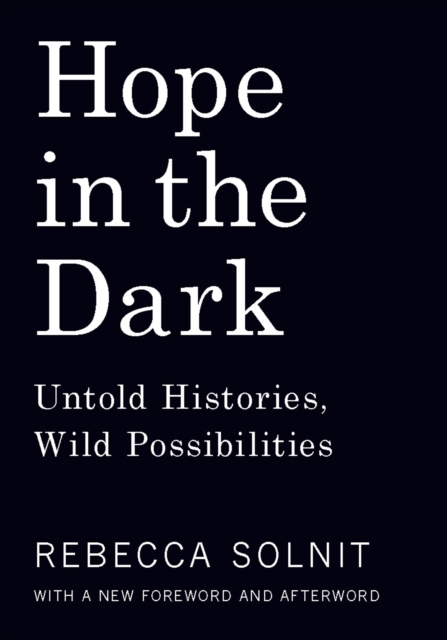 Book Cover for Hope in the Dark by Rebecca Solnit