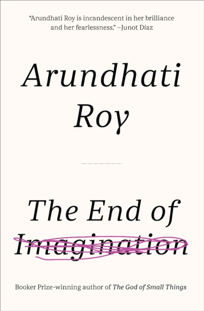 Book Cover for End of Imagination by Arundhati Roy