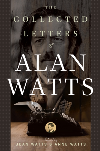 Book Cover for Collected Letters of Alan Watts by Alan Watts