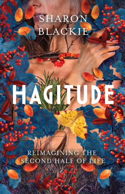 Book Cover for Hagitude by Sharon Blackie