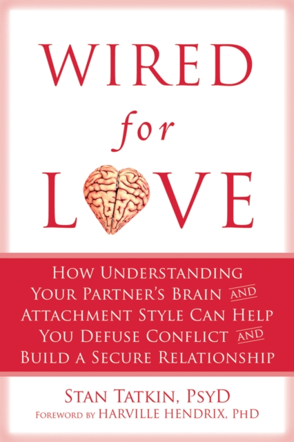 Book Cover for Wired for Love by Stan Tatkin