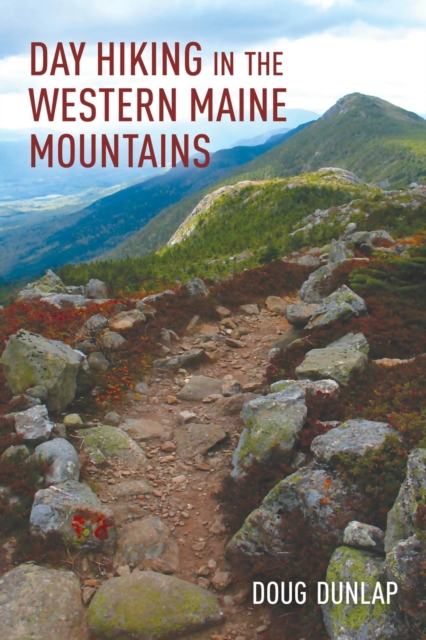 Book Cover for Day Hiking in the Western Maine Mountains by Doug Dunlap