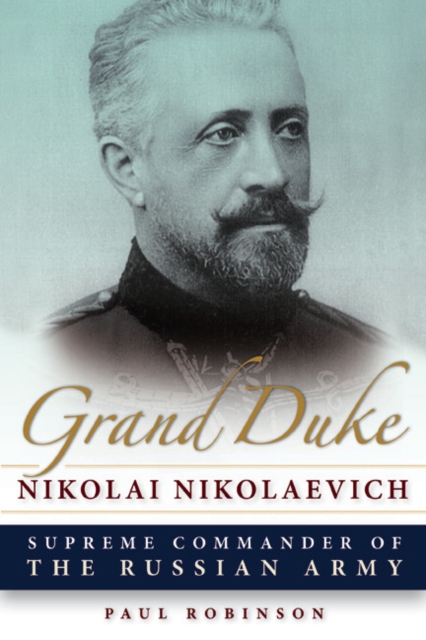 Book Cover for Grand Duke Nikolai Nikolaevich by Paul Robinson