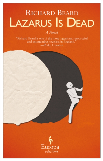 Book Cover for Lazarus Is Dead by Richard Beard